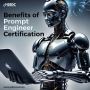 Benefits after getting the prompt engineer certification