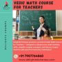 Master Vedic Math: Become a Certified Online Teacher