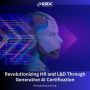 Revolutionizing HR and L&D Through Generative AI Certificati