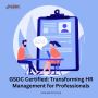 GSDC Certified: Transforming HR Management for Professionals