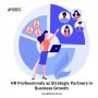 HR Professionals as Strategic Partners in Business Growth
