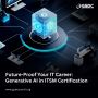 Future-Proof Your IT Career: Generative AI in ITSM Certifica