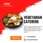 Vegetarian Caterers in Bangalore