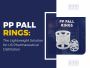 PP Pall Rings Distributor USA | Efficient Tower Packing Solu