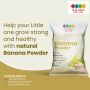 Benefits of Banana Powder Benefits of Banana Powder