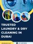  Trusted Laundry & Dry Cleaning in Dubai
