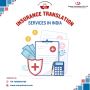 Reliable Insurance Translation Services in India – Get Accur