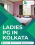 Top Ladies PG Accommodation in Kolkata - Sandree Home 