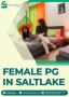 Female PG in SaltLake - Sandree Home