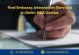 Find Embassy Attestation Services In Delhi: MEA Center Find Embassy Attestation Services In Delhi: MEA Center