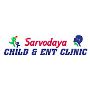 ENT Specialist for Children in Peer Muchalla – Sarvodaya Chi