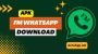 FMWhatsApp APK Download (Official) Latest Version (v9.75) Au