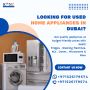 Looking for Used Home Appliances in Dubai?
