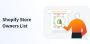 Shopify Store Owners Email List – Save 30%, Verified Data