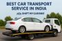 Best Car Transport Service in India | Safe & Affordable