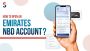 How to Open an Emirates NBD Account?