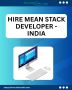 Hire MEAN Stack Developer - India,Mean Stack Web Developers 