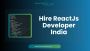 Hire ReactJs Developer India,Hire ReactJs Programmer India