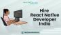 Hire React Native Developer India,Hire React Native Services