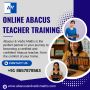 Become a Certified Abacus Teacher – Join Our Online Training