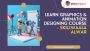 Learn Graphics & Animation Designing Course  - SkillWaala Al