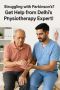 Don’t Let Parkinson’s Slow You Down – Get Expert Care in Del