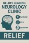Specialist Care in Delhi for RLS, Epilepsy & Cluster Headach