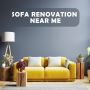 Sofa Renovation Near Me