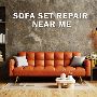 Sofa Set Repair Near Me 