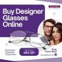 Buy Eyeglasses Online – Designer Frames at Great Prices