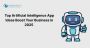 Top Artificial Intelligence App Ideas Boost Your Business in