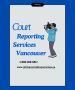 Discover the Best Court Reporting Services in Vancouver