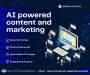 AI Powered Content and Marketing