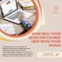 Leveraging My Chosen Course to Achieve Future Goals