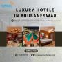 Luxury Hotels In Bhubaneswar