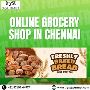 Online Grocery Shop in Chennai