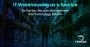 IT Warehousing as a Services