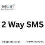 Engage Smarter with 2 Way SMS Solutions