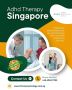  ADHD Therapy in Singapore: A New Hope