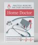 The Home Doctor: Practical Medicine for Every Household