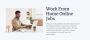 Work From Home Online Jobs