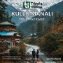 Best Kullu Manali Tour Packages – Explore Himachal’s Top Des