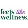 Feels like wellness