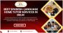  Best Spanish-Language Home Tutor Services in Delhi