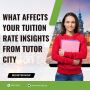 What Affects Your Tuition Rate – Insights from Tutor City