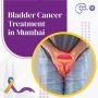 Expert Bladder Cancer Treatment in Mumbai: Transforming Live