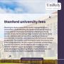 Stanford university fees