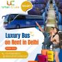 Book Luxury Bus on Rent in Delhi for Weddings & Tours