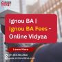 Ignou BA | Ignou BA Fees - Online Vidyaa