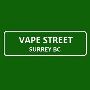 Vape Street Store in Surrey, BC